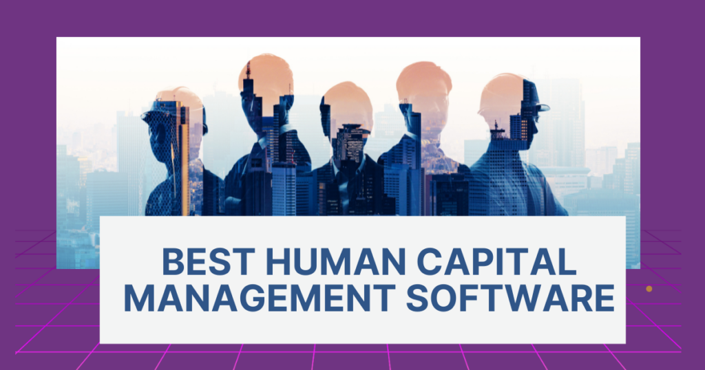 Best Human Capital Management Software